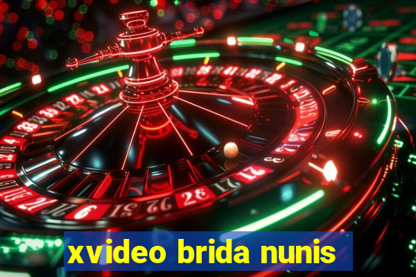 xvideo brida nunis